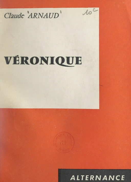 Véronique - Claude Arnaud - FeniXX réédition numérique