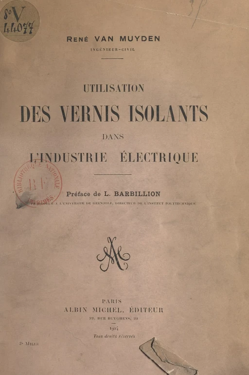 Utilisation des vernis isolants dans l'industrie électrique - René Van Muyden - FeniXX réédition numérique