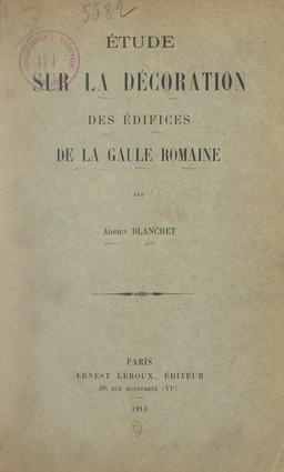 Étude sur la décoration des édifices de la Gaule romaine