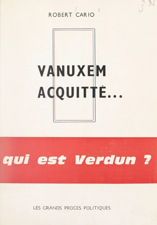 Vanuxem acquitté... - Robert Cario - FeniXX réédition numérique