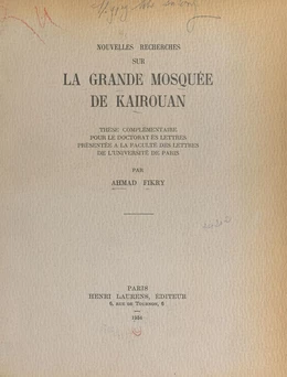 Nouvelles recherches sur la grande mosquée de Kairouan