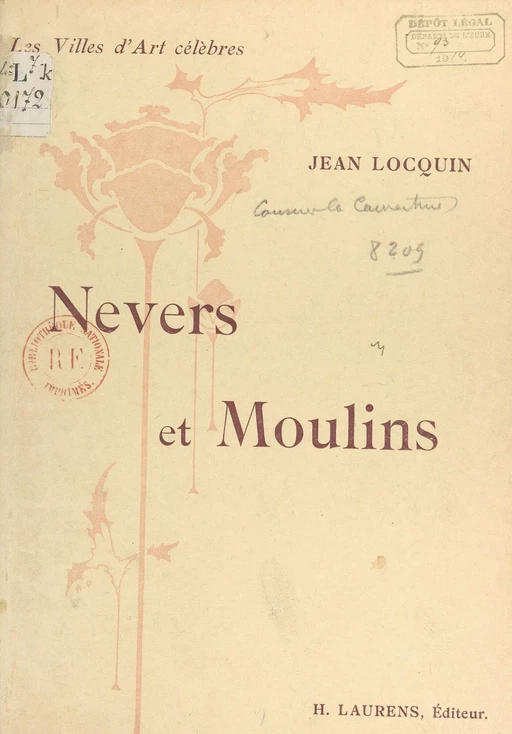 Nevers et Moulins - Jean Locquin - FeniXX réédition numérique