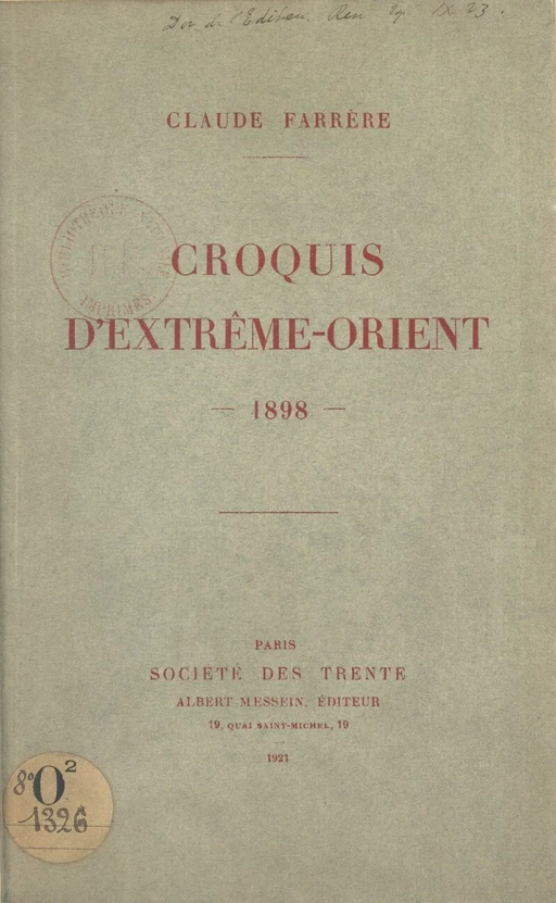 Croquis d'Extrême-Orient - Claude Farrère - FeniXX réédition numérique