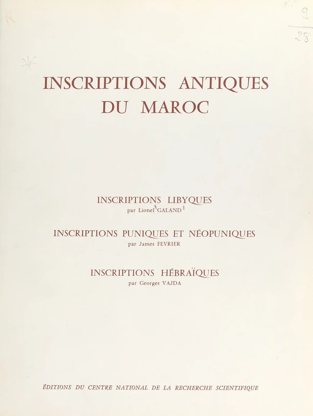 Inscriptions antiques du Maroc - James Février, Lionel Galand, Georges Vajda - FeniXX réédition numérique