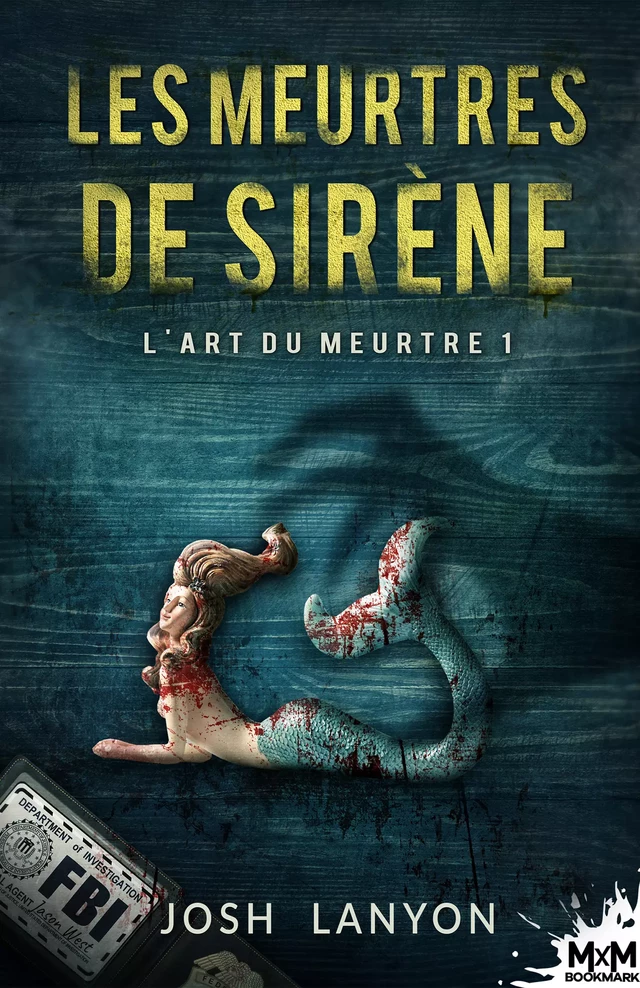 Les meurtres de sirène - Josh Lanyon - MxM Bookmark