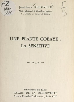 Une plante cobaye : la sensitive