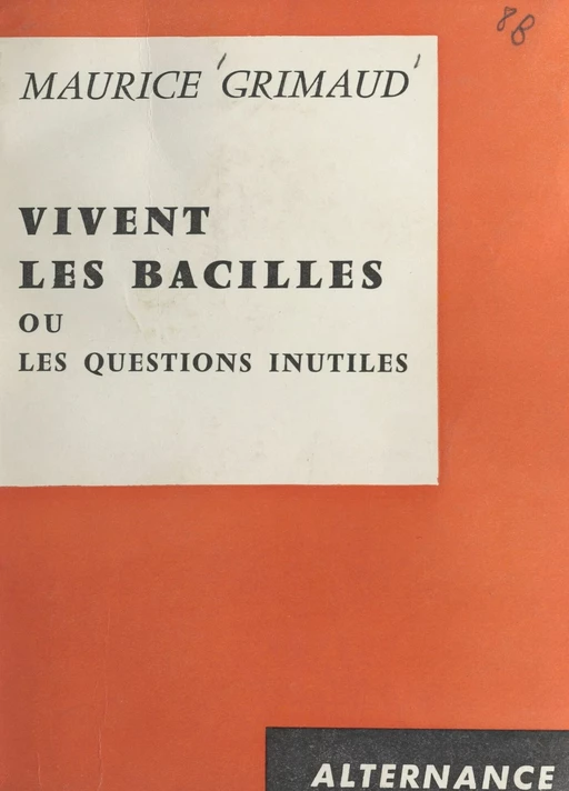 Vivent les bacilles - Maurice Grimaud - FeniXX réédition numérique