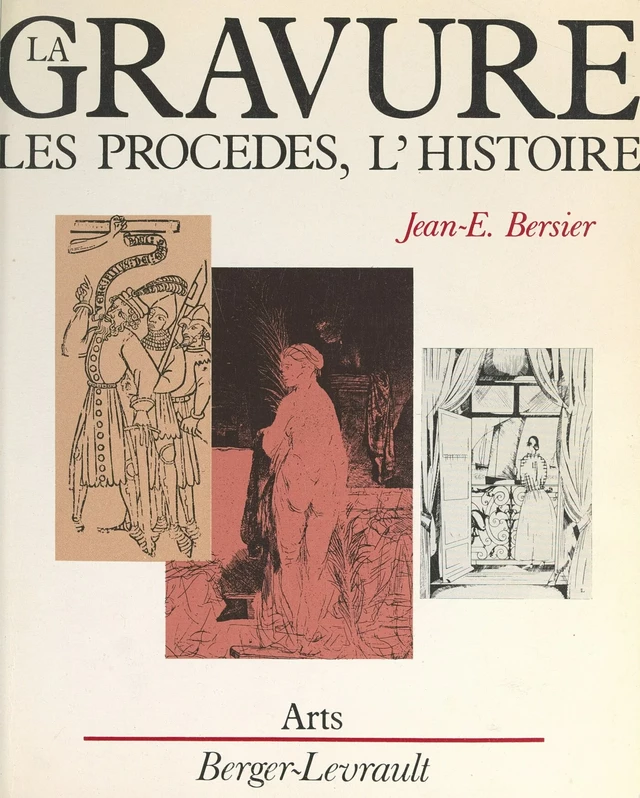 La gravure - Jean Eugène Bersier - FeniXX réédition numérique