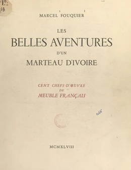 Les belles aventures d'un marteau d'ivoire