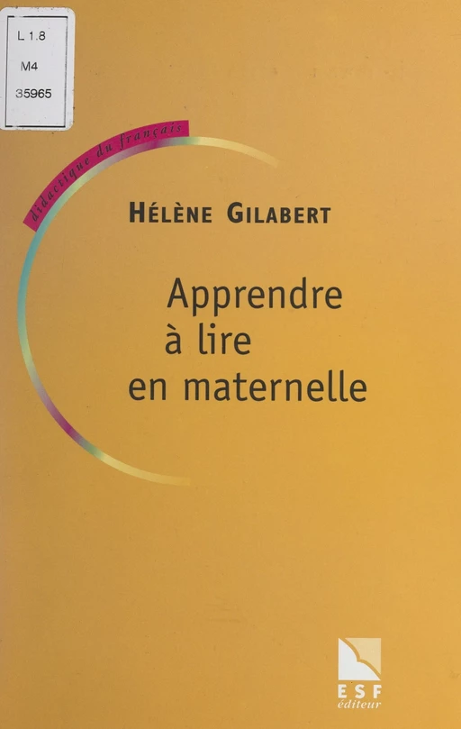 Apprendre à lire en maternelle - Hélène Gilabert - FeniXX rédition numérique