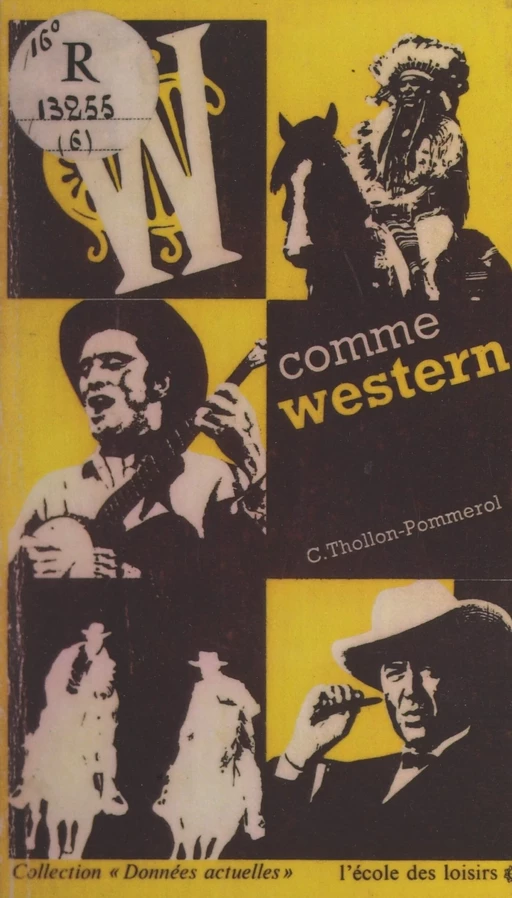 W comme Western - Claude Thollon-Pommerol - FeniXX réédition numérique