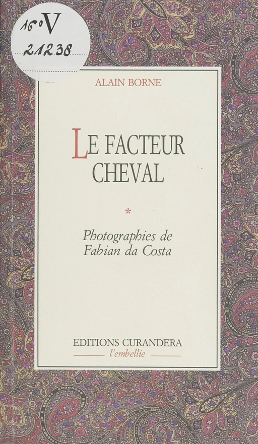 Le Facteur Cheval - Alain Borne - FeniXX réédition numérique