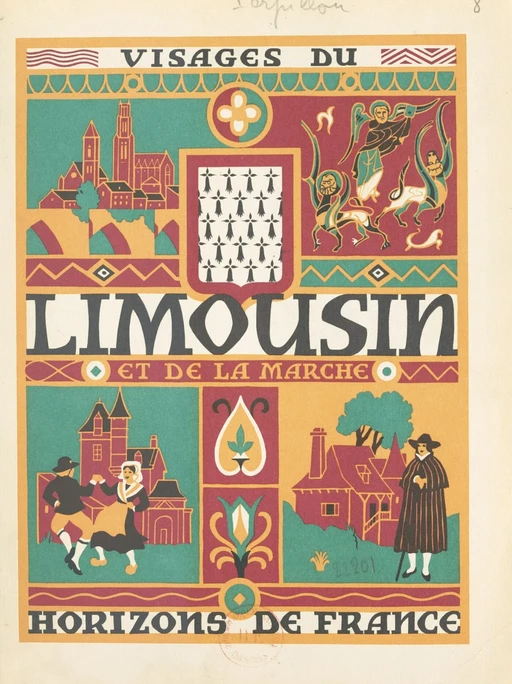 Visages du Limousin et de la Marche - Marc Ballot, André Betgé, Marie-Madeleine Gauthier - FeniXX réédition numérique