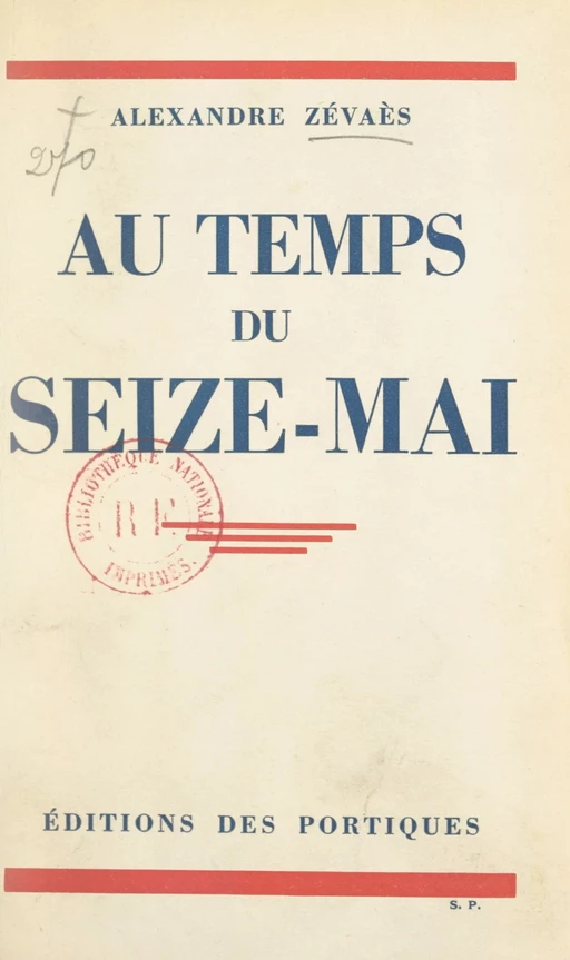 Au temps du Seize-Mai - Alexandre Zévaès - FeniXX réédition numérique