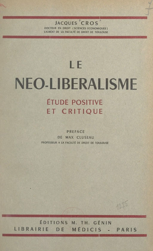 Le néo-libéralisme - Jacques Cros - FeniXX rédition numérique