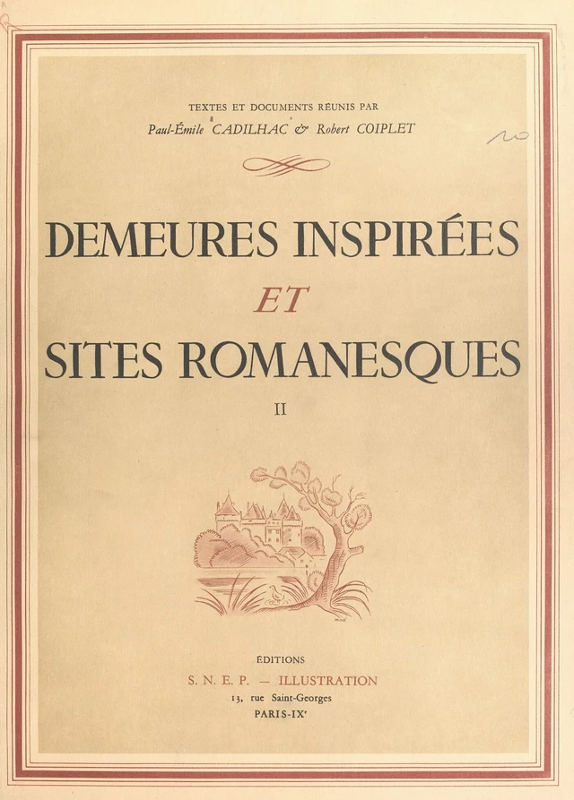 Demeures inspirées et sites romanesques (2) - Jean-Jacques Brousson - FeniXX réédition numérique