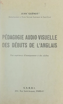 Pédagogie audio-visuelle des débuts de l'anglais