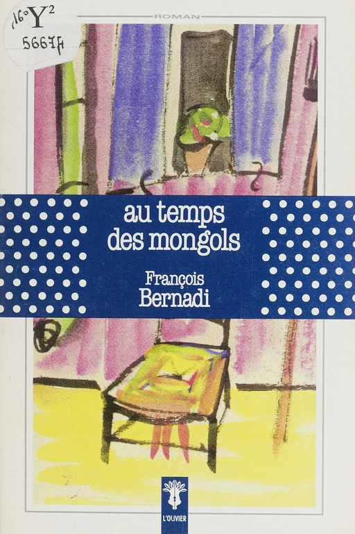 Au temps des Mongols - François Bernadi - FeniXX réédition numérique