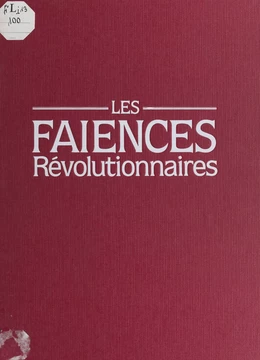 Les faïences révolutionnaires