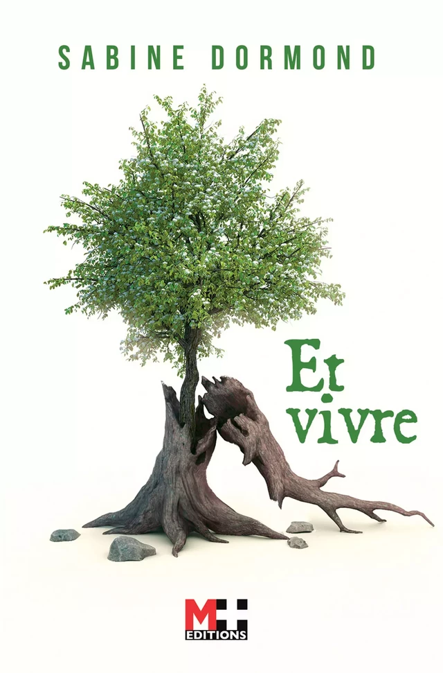 Et vivre - Sabine Dormond - M+ EDITIONS