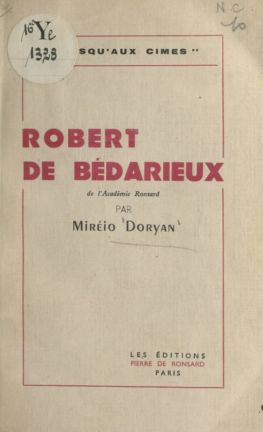 Robert de Bédarieux : jusqu'aux cimes - Miréio Doryan - FeniXX rédition numérique