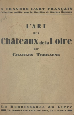 L'art des châteaux de la Loire