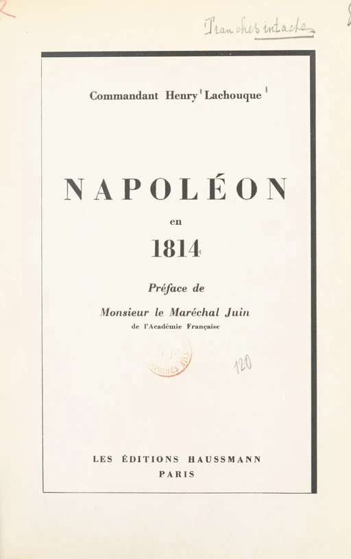 Napoléon en 1814 - Henry Lachouque - FeniXX rédition numérique