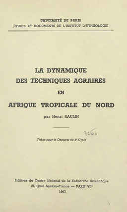 La dynamique des techniques agraires en Afrique tropicale du Nord