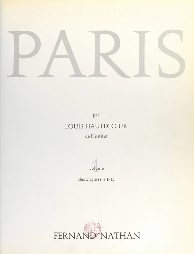 Paris (1) - Louis Hautecœur - FeniXX réédition numérique