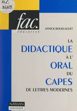 La didactique à l'oral du CAPES de lettres modernes