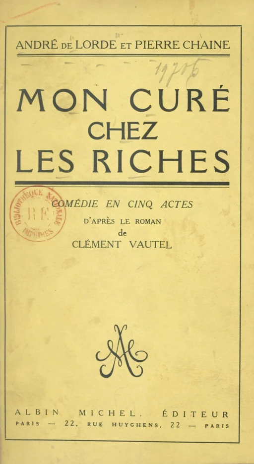 Mon curé chez les riches - Pierre Chaine, André de Lorde - FeniXX réédition numérique