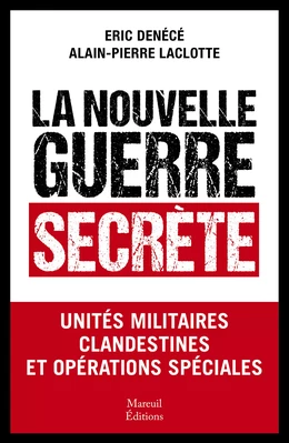 La nouvelle guerre secrète