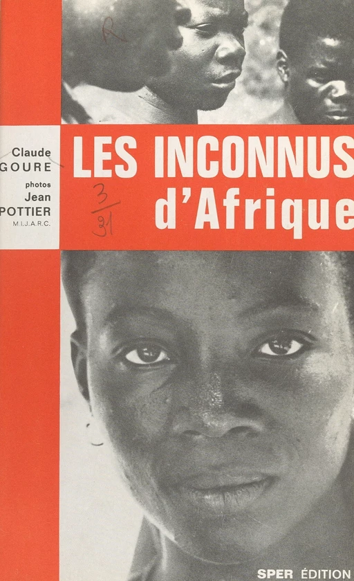 Les inconnus d'Afrique - Claude Goure - FeniXX réédition numérique