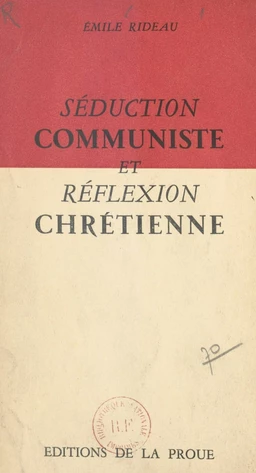 Séduction communiste et réflexion chrétienne