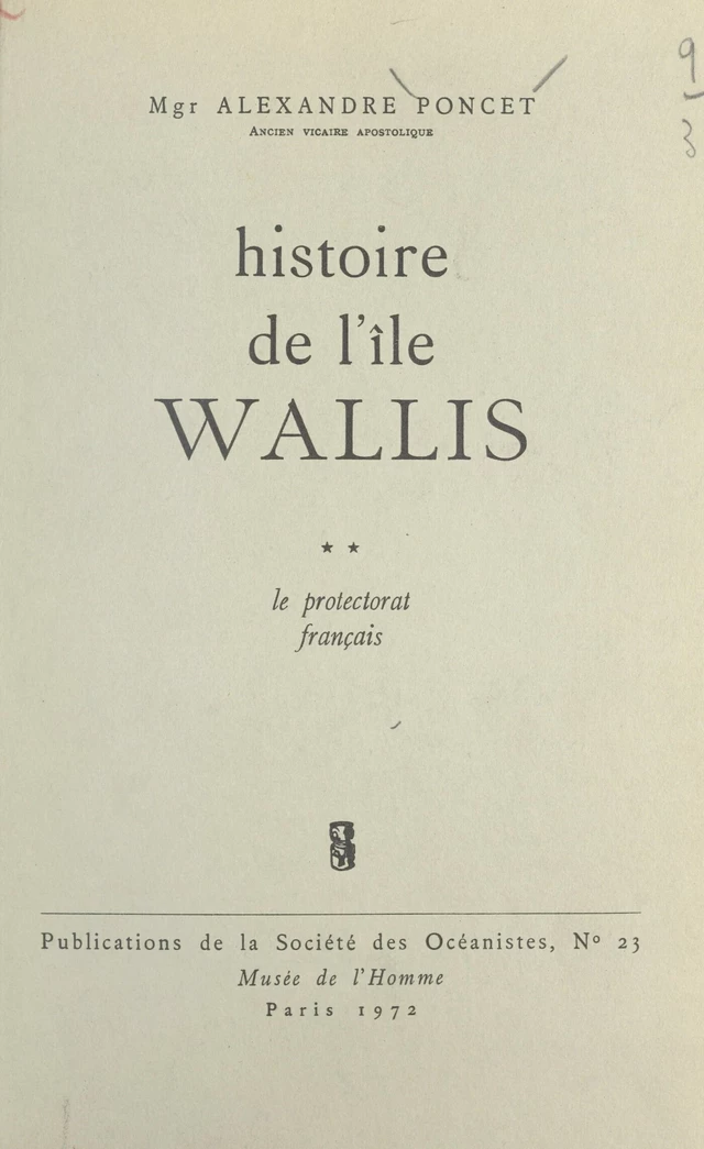 Histoire de l'île Wallis (2). Le Protectorat français - Alexandre Poncet - FeniXX réédition numérique