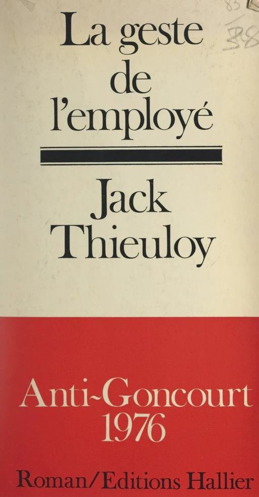 La geste de l'employé - Jack Thieuloy - FeniXX réédition numérique