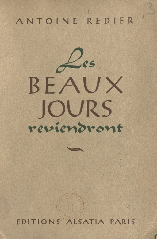 Les beaux jours reviendront - Antoine Redier - FeniXX réédition numérique