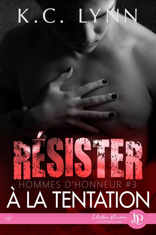 Résister à la tentation - K.C. Lynn - Juno Publishing