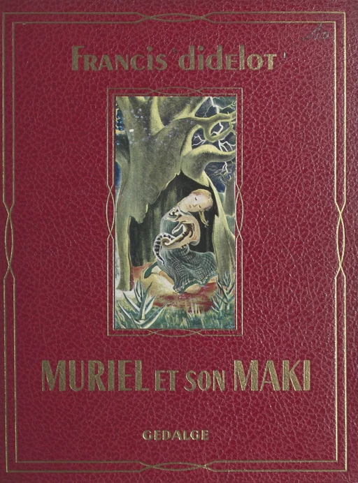 Muriel et son maki - Francis Didelot - FeniXX réédition numérique