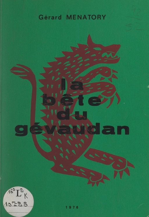 La bête du Gévaudan - Gérard Ménatory - FeniXX réédition numérique