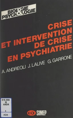 Crise et intervention de crise en psychiatrie