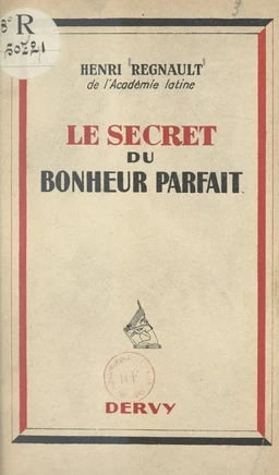 Le secret du bonheur parfait