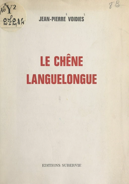 Le chêne Languelongue - Jean-Pierre Voidies - FeniXX réédition numérique