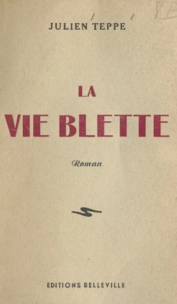 La vie blette