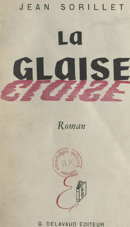 La glaise - Jean Sorillet - FeniXX réédition numérique