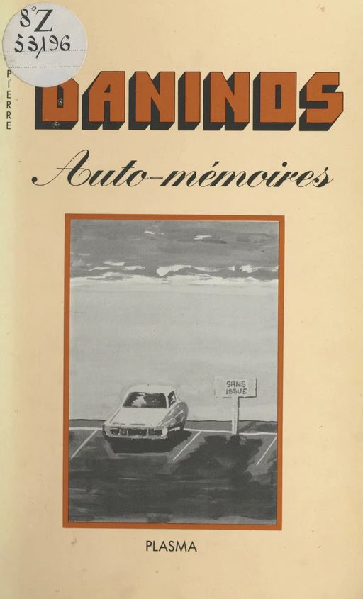 Auto-mémoires - Pierre Daninos - FeniXX réédition numérique