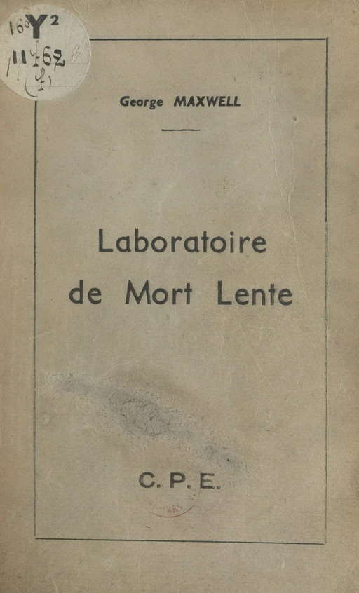 Laboratoire de mort lente - George Maxwell - FeniXX réédition numérique