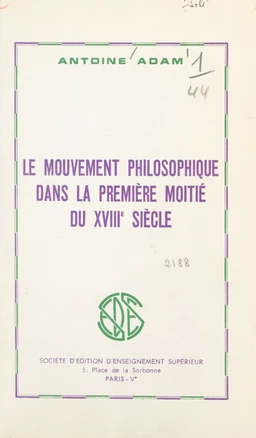 Le mouvement philosophique dans la première moitié du XVIIIe siècle