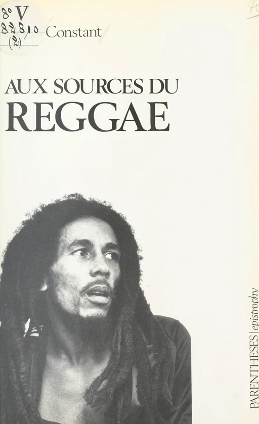 Aux sources du reggae - Denis-Constant Martin - FeniXX réédition numérique