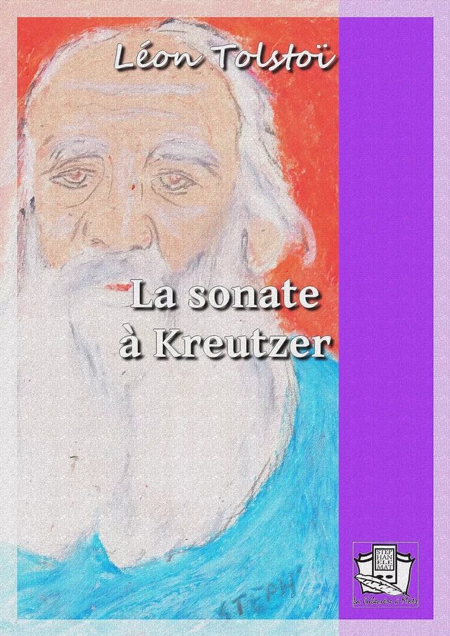 La sonate à Kreutzer - Léon Tolstoï - La Gibecière à Mots